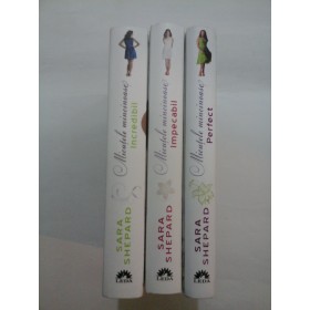 MICUTELE MINCINOASE - IMPECABIL / PERFECT / INCREDIBIL - Sara Shepard